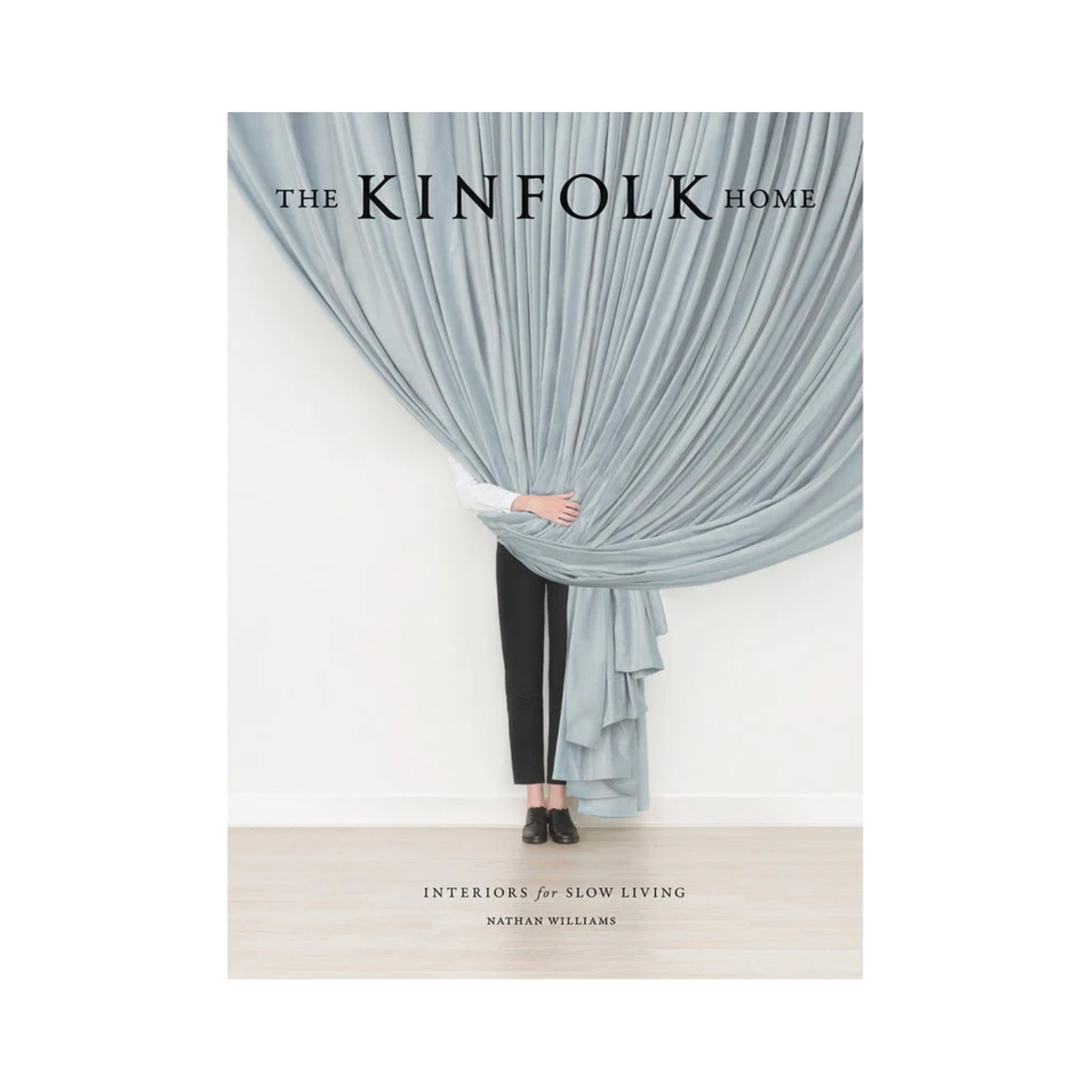 The Kinfolk Home: Interiors for Slow Living